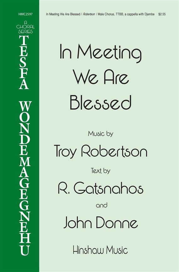 In Meeting We Are Blessed